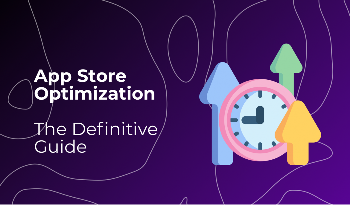 App Store Optimization: The Definitive Guide 2020 - Metrikal.io